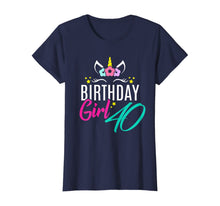 Load image into Gallery viewer, Womens Birthday Girl 40 Year Old Gift Cute Unicorn Face 40th Bday T-Shirt