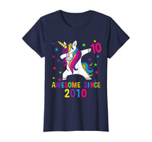 Load image into Gallery viewer, 10th Birthday Dabbing Unicorn Awesome Since 2010 Party T-Shirt