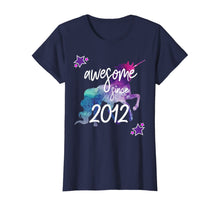 Load image into Gallery viewer, Awesome Since 2012 Unicorn Birthday T-Shirt