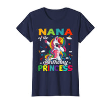 Load image into Gallery viewer, Nana Of The Birthday Princess Dabbing Unicorn Gifts T-Shirt