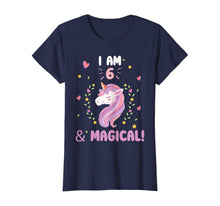 Load image into Gallery viewer, I am 6 &amp; Magical tee Happy Birthday 6 Years Old Unicorn Gift T-Shirt