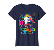 Load image into Gallery viewer, 10th Birthday Unicorn Awesome Since 2010 T-Shirt