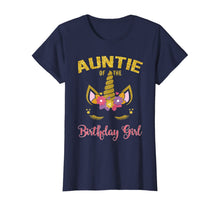 Load image into Gallery viewer, Auntie Of The Birthday Girl Party Outfit Unicorn Matching T-Shirt