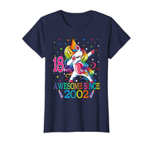Load image into Gallery viewer, Awesome Since 2002 Dabbing Unicorn 18th Birthday Gift Girls T-Shirt