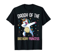 Load image into Gallery viewer, Dabbing Unicorn Daddy of the Birthday Princess Funny Bday T-Shirt