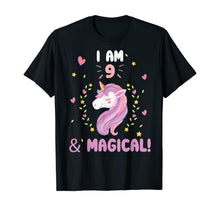 Load image into Gallery viewer, I am 9 &amp; Magical tee Happy Birthday 9 Years Old Unicorn Gift T-Shirt