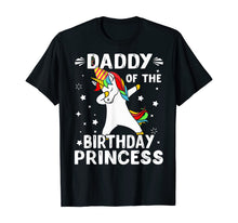 Load image into Gallery viewer, Dabbing Unicorn Daddy Of The Birthday Princess Funny T-Shirt
