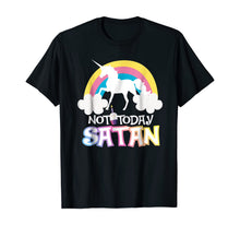 Load image into Gallery viewer, Not Today Satan Rainbow Unicorns Birthday Girl T-Shirt