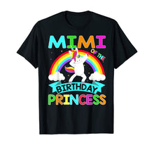 Load image into Gallery viewer, Mimi Of The Birthday Princess T-Shirt Dabbing Unicorn Gift T-Shirt