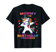 Load image into Gallery viewer, Mommy of the Birthday Princess Unicorn Girl T Shirt Outfit T-Shirt