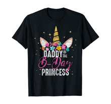 Load image into Gallery viewer, Daddy Of The B Day Princess Father Gifts Unicorn Birthday T-Shirt