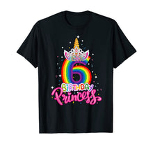 Load image into Gallery viewer, Birthday Princess Unicorn 6 Year Old 6th Birthday Girl Kids T-Shirt