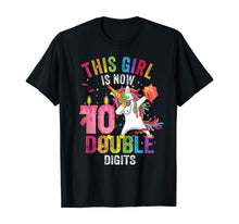 Load image into Gallery viewer, This Girl Is Now 10 Double Digits Gift Unicorn 10th Birthday T-Shirt