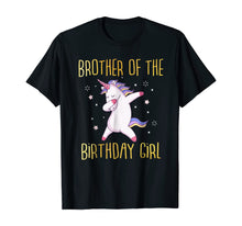 Load image into Gallery viewer, Brother of the Birthday Girl Dabbing Unicorn Family T-Shirt