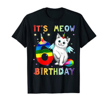 Load image into Gallery viewer, 6th Birthday Unicorn Cat 6 Years Old Caticorn Kittycorn Tee