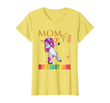 Load image into Gallery viewer, CUTE: MOM Of Birthday Girl Dabbing Unicorn Party Shirt Idea