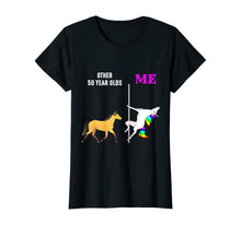 Load image into Gallery viewer, Womens Other 50 Year Olds And Me Unicorn Dancing Birthday T-Shirt