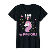 Load image into Gallery viewer, I am 11 &amp; Magical Happy Birthday 11 Years Old Unicorn tee T-Shirt