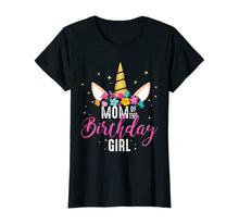 Load image into Gallery viewer, Mom Of The Birthday Girl Mother Gifts Unicorn Birthday T-Shirt