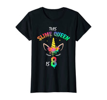 Load image into Gallery viewer, This Slime Queen Is 8-8th Birthday Girl Unicorn and Slime T-Shirt