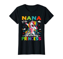 Load image into Gallery viewer, Nana Of The Birthday Princess Dabbing Unicorn Gifts T-Shirt