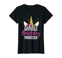 Load image into Gallery viewer, Mother Of The Birthday Princess Mommy Gifts Unicorn Birthday T-Shirt