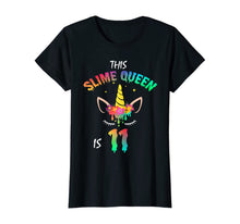 Load image into Gallery viewer, This Slime Queen Is 11-11th Birthday Girl Unicorn and Slime T-Shirt