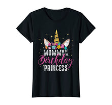 Load image into Gallery viewer, Mommy Of The Birthday Princess Mother Gift Unicorn Birthday T-Shirt