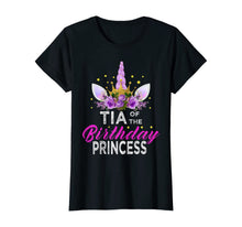 Load image into Gallery viewer, Tia Of The Birthday Princess Mother Girl Unicorn Birthday T-Shirt