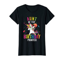 Load image into Gallery viewer, Aunt of the Birthday Princess Gift Dabbing Unicorn Girl Mom T-Shirt