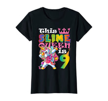 Load image into Gallery viewer, Girls Slime Queen 9 9th Birthday Unicorn T Shirt Gift