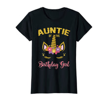 Load image into Gallery viewer, Auntie Of The Birthday Girl Party Outfit Unicorn Matching T-Shirt