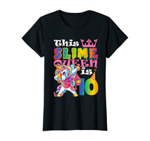Load image into Gallery viewer, Girl Slime Queen 10 10th Birthday Unicorn T Shirt Gift