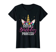 Load image into Gallery viewer, Sister Of The Birthday Princess Gifts Unicorn Birthday T-Shirt