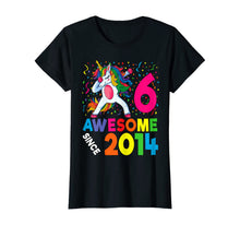 Load image into Gallery viewer, 6th Birthday Dabbing Unicorn Party Gift For 6 Years Old Girl T-Shirt