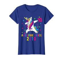 Load image into Gallery viewer, 10th Birthday Dabbing Unicorn Awesome Since 2010 Party T-Shirt