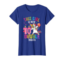 Load image into Gallery viewer, This Girl Is Now 10 Double Digits Gift Unicorn 10th Birthday T-Shirt