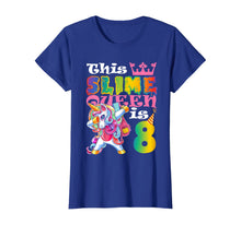 Load image into Gallery viewer, Girls Slime Queen 8 8th Birthday Unicorn T Shirt Gift