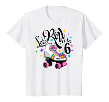 Load image into Gallery viewer, Lets roll into 6 Birthday. Unicorn, Roller skate T-shirt.