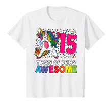 Load image into Gallery viewer, 15th Birthday Dabbing Unicorn Party Gift 15 Years Old Girls T-Shirt