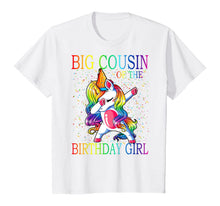 Load image into Gallery viewer, Big Cousin Of The Birthday Girl Unicorn T-Shirt