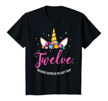Load image into Gallery viewer, 12 Years Old Birthday Girl Gifts Unicorn 12th Birthday T-Shirt