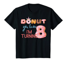 Load image into Gallery viewer, Kids 8th Birthday TShirt 8 Eight Unicorn Donut Birthday Shirt