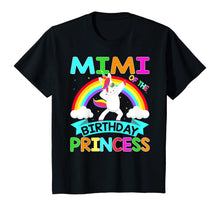 Load image into Gallery viewer, Mimi Of The Birthday Princess T-Shirt Dabbing Unicorn Gift T-Shirt