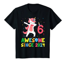 Load image into Gallery viewer, Cute Unicorn Dabbing Birthday Kids 6 Years Old 6th Bday T-Shirt