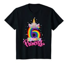 Load image into Gallery viewer, Birthday Princess Unicorn 6 Year Old 6th Birthday Girl Kids T-Shirt