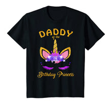 Load image into Gallery viewer, Daddy of the Birthday Princess Unicorn Girl T Shirt Outfit
