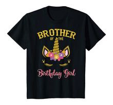 Load image into Gallery viewer, Brother Of The Birthday Girl Unicorn Matching Shirt