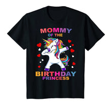 Load image into Gallery viewer, Mommy of the Birthday Princess Unicorn Girl T Shirt Outfit T-Shirt