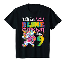 Load image into Gallery viewer, Girls Slime Queen 9 9th Birthday Unicorn T Shirt Gift